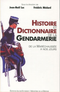 Histoire et dictionnaire de la gendarmerie